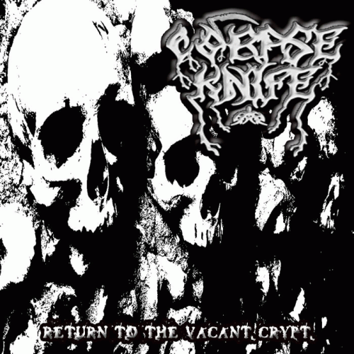 Corpse Knife : Return to the Vacant Crypt